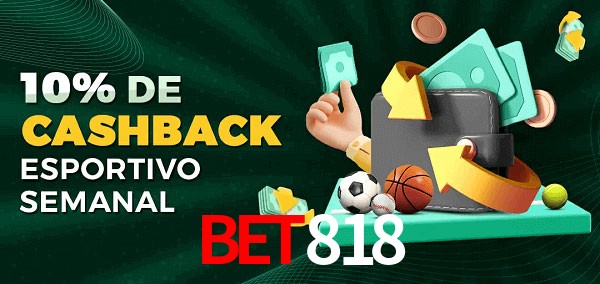 10% de bônus de cashback na Bet818